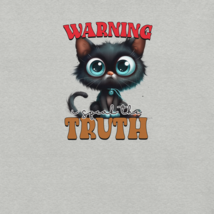 Warning I Speak The Truth Unisex T-Shirt - £14.93 GBP+