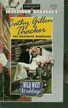 Thacker, Cathy Gillen - Maverick Marriage - Harlequin American Romance - # 633 - £1.58 GBP