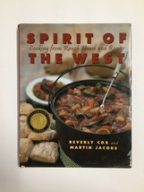 Spirit of the West : Cooking from Ranch House and Range by Beverly Cox - £6.23 GBP