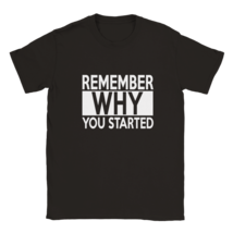 Remember why you started t shirt gym T-shirt motivational workout fitness gift - £19.44 GBP+