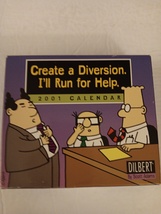 Dilbert Create a Diversion, I&#39;ll Run for Help 2001 Desk Calendar By Scot... - $29.99