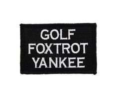 GOLF FOXTROT YANKEE 3-1/4&quot; x 2&quot; Hook &amp; Loop sew-on patch (C39) - $7.24