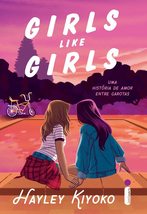 Girls Like Girls: Uma história de amor entre garotas [Paperback] Hayley Kiyoko - £35.89 GBP