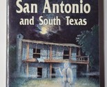 Spirits of San Antonio and South Texas Docia S. Williams, Reneta Byrne 1... - $9.89