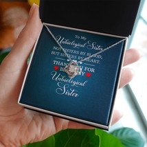 To My Unbiological Sister Not Sister by Blood Infinity Knot Necklace Message Ca - £45.66 GBP+