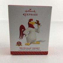 Hallmark Keepsake Ornament Looney Tunes Foghorn Leghorn Who You Callin&#39; Chicken - £39.07 GBP