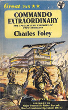 Commando Extraordinary by Charles Foley Exploits of Otto Skorzeny Waffen SS - £10.01 GBP