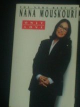 The Very Best of Nana Mouskouri - Only Love [Audio Cassette] Nana Mouskouri - £7.12 GBP
