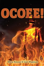 Ocoee! [Paperback] Myra Kinnie and Waxman, Gail - $8.45