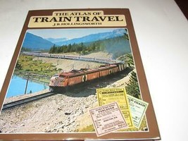 THE ATLAS OF TRAIN TRAVEL- HARD COVER BOOK -190 PAGES-  EXC- B2 - £12.45 GBP