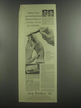 1953 Parker 51 Pen Ad - Dulcie Gray gave her husband Michael Denison - £14.62 GBP