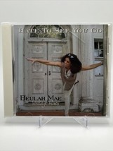 Beulah Mae CD 2001 “ Hate To See You Go” Promotional Vintage Blues - £13.91 GBP
