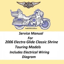 2006 Harley Davidson Electra Glide Classic Shrine Touring Models Service Manual - £20.50 GBP