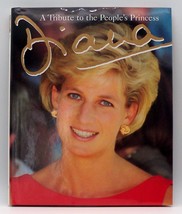Diana : A Tribute to the People&#39;s Princess by Peter Donnelly (1997, Hardcover - £3.98 GBP