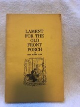 Lament For The Old Front Porch-Bess Mainer Clark- - £16.12 GBP