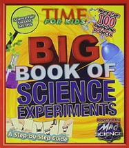 TIME For Kids Big Book of Science Experiments The Editors of TIME for Kids - £6.75 GBP