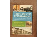 There Goes the Neighborhood: Racial, Ethnic, and Class Tensions in Four ... - £12.97 GBP