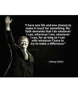 JIMMY CARTER &quot;I HAVE ONE LIFE AND ONE CHANCE&quot; QUOTE PHOTO PRINT ALL SIZES - €4,76 EUR+