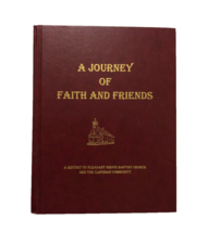 Journey Faith Friends Plesant Grove Baptist Church Clineman Community 20... - $80.30