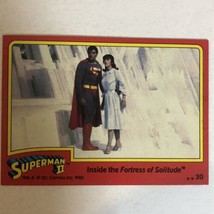 Superman II 2 Trading Card #30 Christopher Reeve Margot Kidder - £1.57 GBP