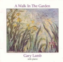 A Walk In The Garden by Gary Lamb Cd - £8.34 GBP