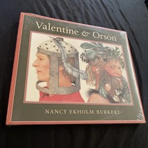 Valentine and Orson Burkert, Nancy Eckholm Hardcover with Poster - New - $27.00
