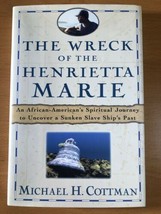 The Wreck Of The Henrietta Marie By Michael Cottman - Hardcover - 1ST Edition - £19.62 GBP