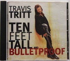 Ten Feet Tall &amp; Bulletproof by Travis Tritt (CD, 1994) No Back Art (km) - £1.57 GBP