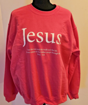 Religious Faith Sweatshirt &quot; I am the way&quot; Woman&#39;s Long Sleeve Medium Pink NWOT - $24.28