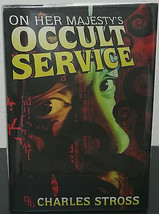 On Her Majesty&#39;s Occult Service by Charles Stross- Signed Bookclub Hardcover - £35.98 GBP