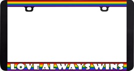 Love Always Wins Support Gay Lesbian Pride Lgbtq+ License Plate Frame - £6.32 GBP