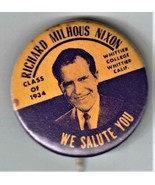 Richard Milhous Nixon Class of 1934 Whittier college we salute you Pinba... - £23.50 GBP