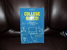 College Rules! : How to Study, Survive, and Succeed in College by Sherri... - $18.90
