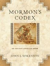 Mormon's Codex: An Ancient American Book John L. Sorenson - $192.07