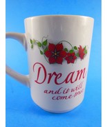 Inspirational Coffee Mug Imaging Anything is Possible Dream it will come... - $8.90