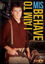 Firefly TV Series Mal I Aim To Misbehave Photo Refrigerator Magnet Serenity NEW - £3.73 GBP