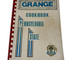 Grange Cookbook Pennsylvania State 1972 Over 1500 Recipes 1979 16th Prin... - $24.99