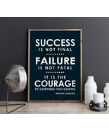 Winston Churchill Success is not Final Failure is not Fatal Hight Qualit... - £19.63 GBP+