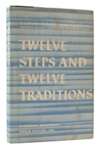 Alcoholics Anonymous Bill Wilson Twelve Steps And Twelve Traditions 32nd Print - $84.95