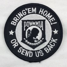 Bring’em Home Or Send Us Back Patch Vintage Original POW MIA - £12.27 GBP