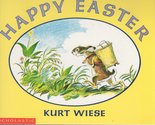 Happy Easter [Paperback] Wiese, Kurt - $2.93