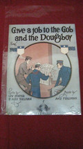 Unique Vintage &quot;Give A Job To The Gob And The Doughboy&quot; Sheet Music #68 - £19.89 GBP