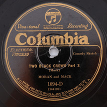 Moran And Mack – Two Black Crows (Parts 3 And 4) - 1927 10&quot; 78 rpm Record 1094-D - £13.92 GBP