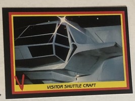 V The Visitors Trading Card 1984 #34 Visitor Shuttle Craft - £1.67 GBP