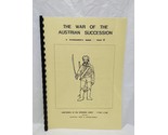 The War Of The Austrian Succession A Wargamers Guide Part IV Spanish Army - £54.37 GBP