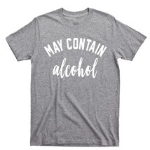 May Contain Alcohol T Shirt Weekend Sunday Funday Brunch Unisex Cotton T... - £11.15 GBP