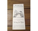 Plimouth Plantation The Story Of The Pilgrims Brochure Pamphlet Booklet - $29.69