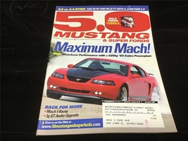 5.0 Mustang &amp; Super Fords Magazine November 2003 Maximum Mach! - $12.00