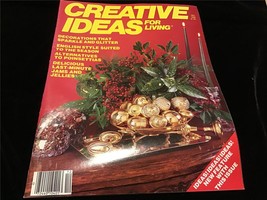 Creative Ideas for Living Magazine December 1986 Holiday Decorating, Recipes - £7.99 GBP