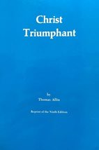 Christ Triumphant: Or, Universalism Asserted [Paperback] Thomas Allin - £14.11 GBP